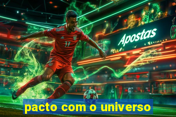 pacto com o universo